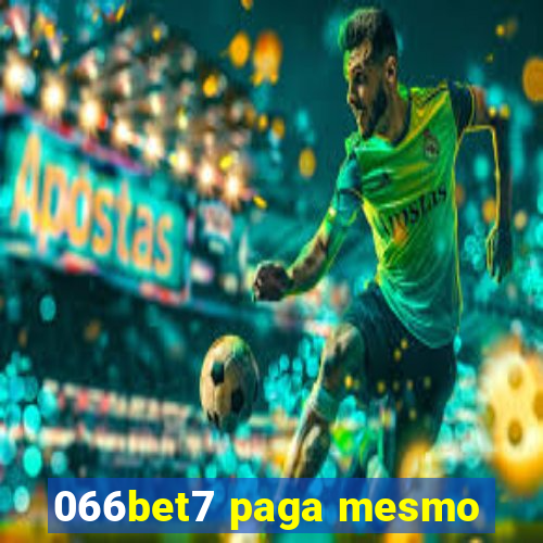 066bet7 paga mesmo